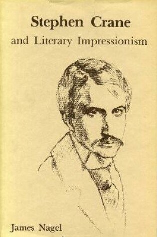 Cover of Stephen Crane and Literary Impressionism