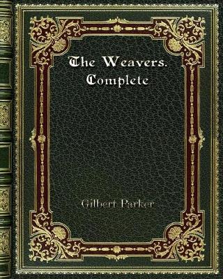 Book cover for The Weavers. Complete