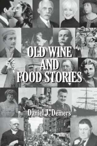 Cover of Old Wine and Food Stories