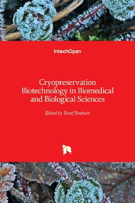 Cover of Cryopreservation Biotechnology in Biomedical and Biological Sciences