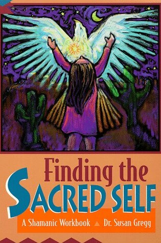 Cover of Finding the Sacred Self