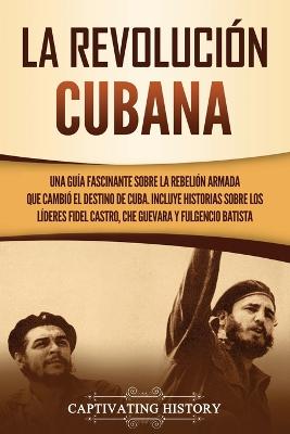 Book cover for La Revolución cubana