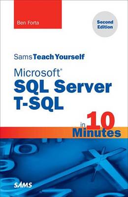 Book cover for Microsoft SQL Server T-SQL in 10 Minutes, Sams Teach Yourself