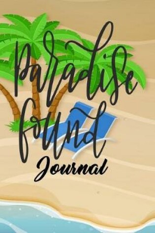 Cover of Paradise Found Journal