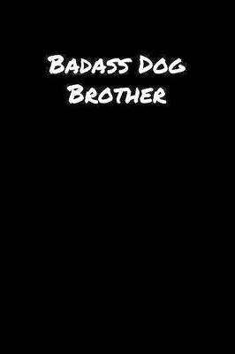Book cover for Badass Dog Brother