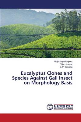 Book cover for Eucalyptus Clones and Species Against Gall Insect on Morphology Basis