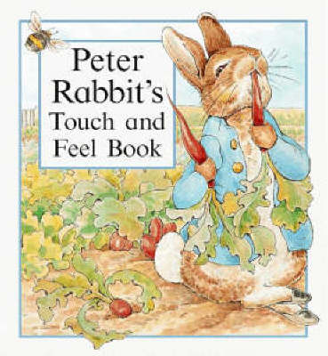 Book cover for Peter Rabbit's Touch And Feel Book