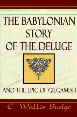 Cover of The Babylonian Story of the Deluge 1920