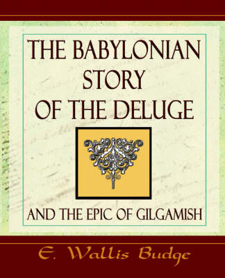 Book cover for The Babylonian Story of the Deluge 1920