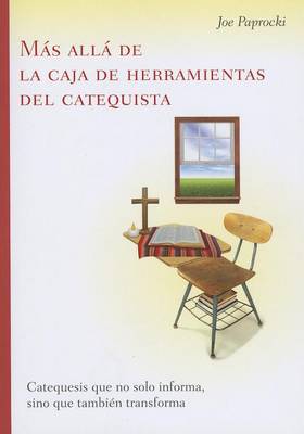 Book cover for Mas Alla de la Caja de Herramientas del Catequista / Beyond the Catechist's Toolbox