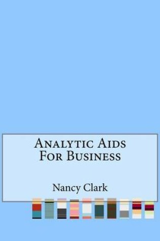 Cover of Analytic Aids For Business