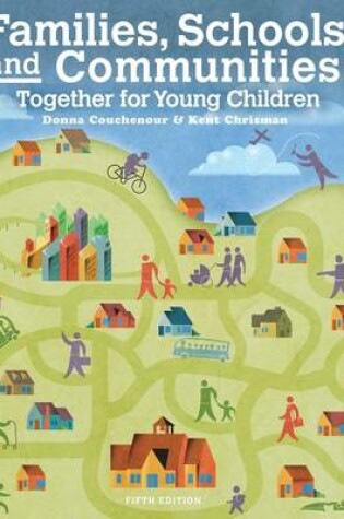 Cover of Cengage Advantage Books: Families, Schools and Communities : Together for Young Children, Loose-leaf Version