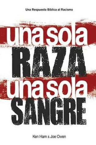 Cover of Una Sola Raza Una Sola Sangre