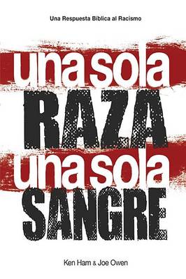 Book cover for Una Sola Raza Una Sola Sangre