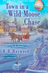 Book cover for Town in a Wild Moose Chase