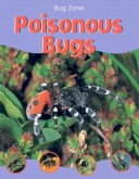 Cover of Poisonous Bugs