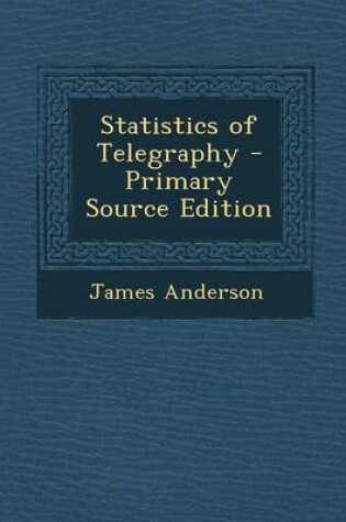 Cover of Statistics of Telegraphy