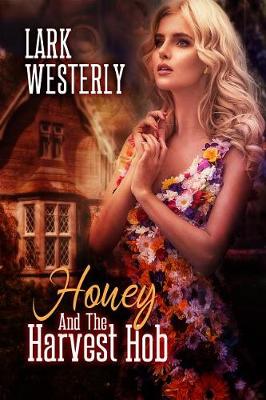 Cover of Honey and the Harvest Hob