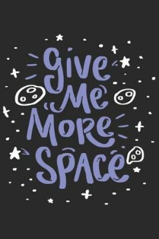 Cover of Give Me More Space