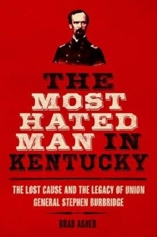Cover of The Most Hated Man in Kentucky