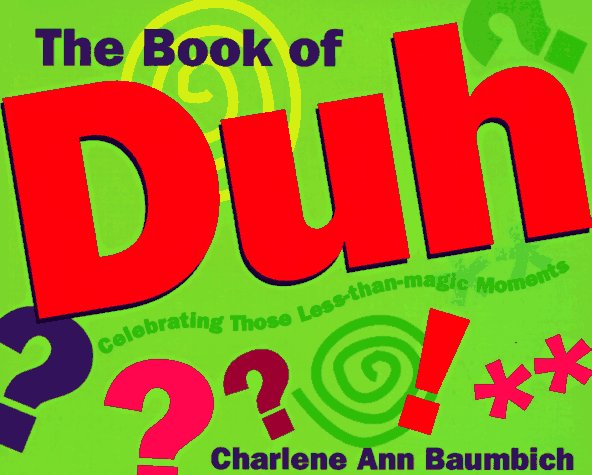 Book cover for The Book of Duh