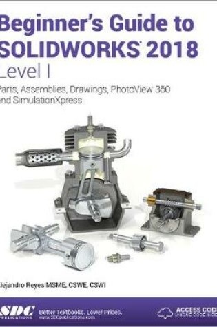 Cover of Beginner's Guide to SOLIDWORKS 2018 - Level I