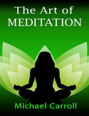 Book cover for The Art of Meditation