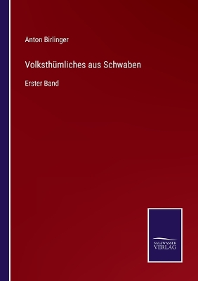 Book cover for Volksthümliches aus Schwaben