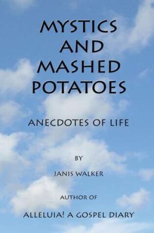 Cover of Mystics and Mashed Potatoes