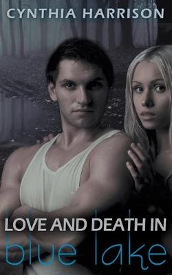 Book cover for Love and Death in Blue Lake