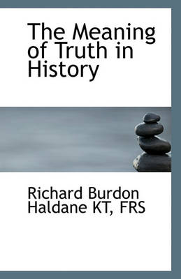 Book cover for The Meaning of Truth in History