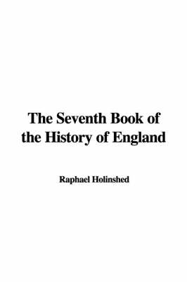 Book cover for The Seventh Book of the History of England