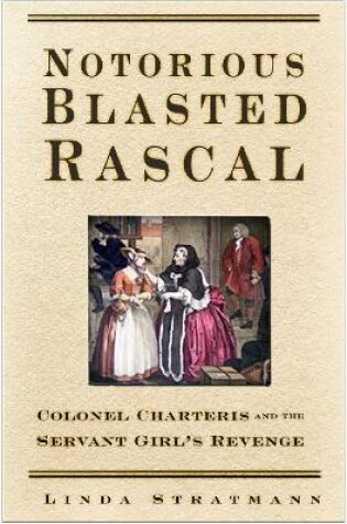 Cover of Notorious Blasted Rascal