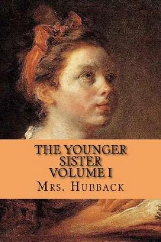 Cover of The Younger Sister Volume I