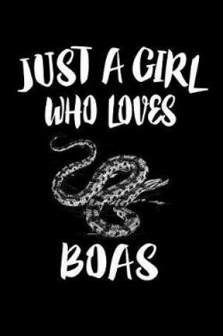 Cover of Just A Girl Who Loves Boas