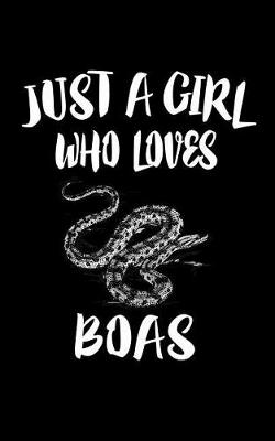 Book cover for Just A Girl Who Loves Boas