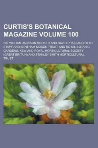 Cover of Curtis's Botanical Magazine (100)