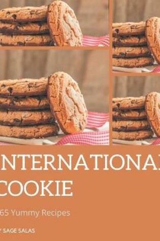 Cover of 365 Yummy International Cookie Recipes