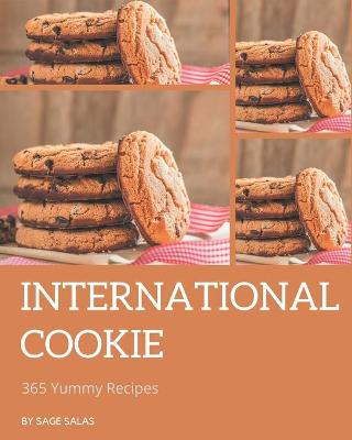 Book cover for 365 Yummy International Cookie Recipes