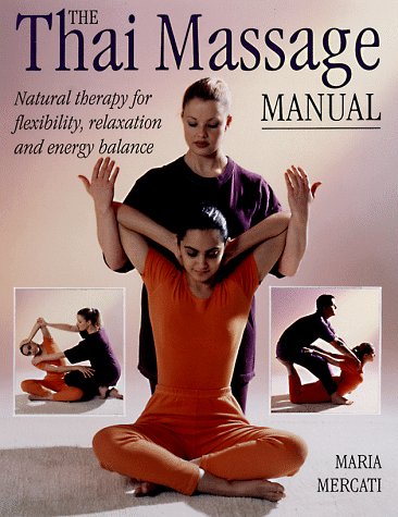 Book cover for The Thai Massage Manual