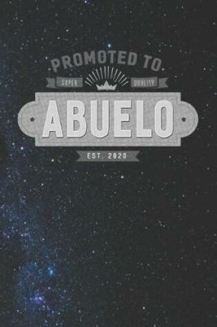 Cover of Promoted To Super Quality Abuelo Est. 2020