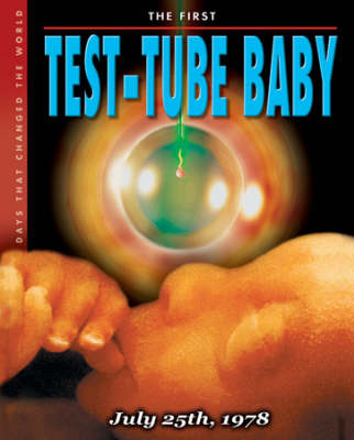 Book cover for The First Test -Tube Baby