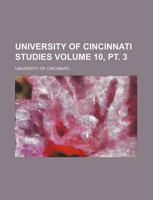 Book cover for University of Cincinnati Studies Volume 10, PT. 3