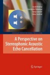 Book cover for A Perspective on Stereophonic Acoustic Echo Cancellation