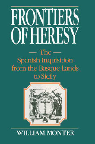 Cover of Frontiers of Heresy