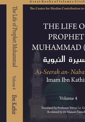 Book cover for The Life of Prophet Muhammad (saw) - Volume 4