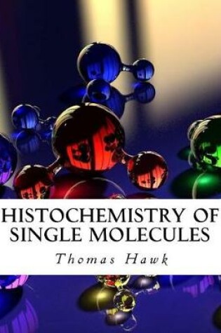 Cover of Histochemistry of Single Molecules