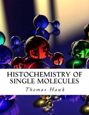 Book cover for Histochemistry of Single Molecules
