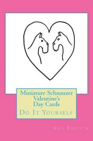 Cover of Miniature Schnauzer Valentine's Day Cards