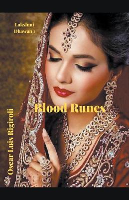 Cover of Blood Runes- Lakshmi Dhawan